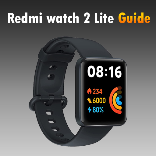 Download Redmi Watch 2 Lite Guide 2 Apk for android Apk