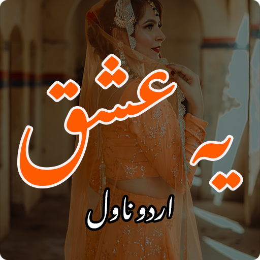 Download Yeh Ishq Romantic - Urdu Novel 1.5 Apk for android