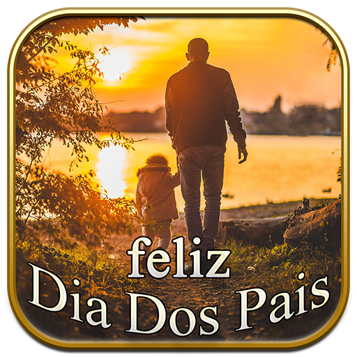 Download Feliz Dia Dos Pais 2024 4.0 Apk for android