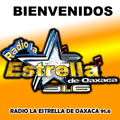 Download La Estrella de Oaxaca 91.6 9.8 Apk for android